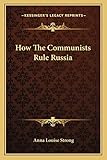 How The Communists Rule Russia