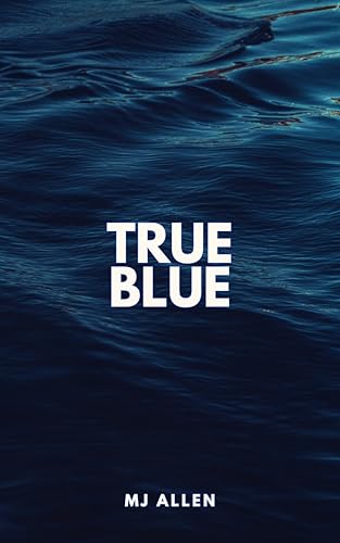 Image of True Blue: A Second Chance Romance