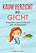 Kaum Verzicht bei Gicht: Gicht Kochbuch & Ratgeber mit 150 leckeren Rezepten. Wie Du mit einer purinarmen Ernährung Deine Harnsäure senken kannst. Mit der Gicht Krankheit umgehen + Purin Tabelle