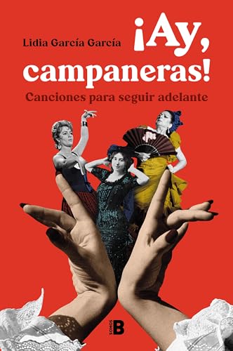 Portada de ¡Ay, campaneras!: Canciones para seguir adelante