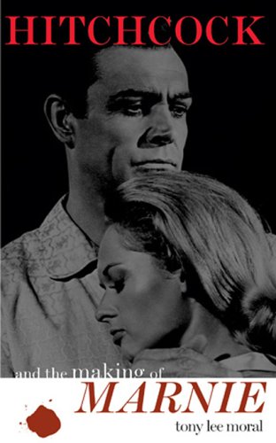 Hitchcock And the Making of Marnie