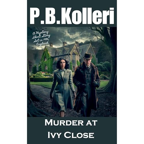 Murder at Ivy Close by PB Kolleri episode artwork