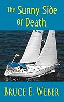 The Sunny Side Of Death 1725895021 Book Cover