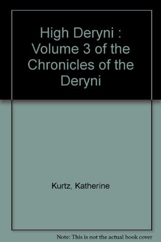 High Deryni : Volume 3 of the Chronicles of the... B0027P0WAY Book Cover