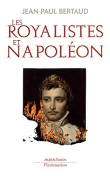 Paperback Les Royalistes et Napoléon [French] Book