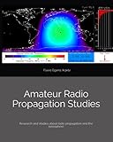  AMATEUR RADIO PROPAGATION STUDIES