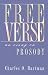 Free Verse: An Essay on Prosody (Writings from an Unbound Europe (Paperback))