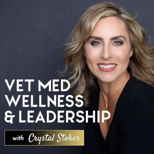 Vet Med Wellness + Leadership cover art