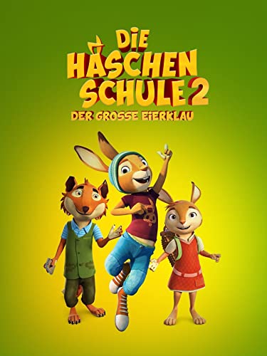 Die Häschenschule 2 - Der große Eierklau