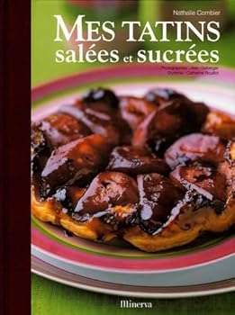 Hardcover Mes tatins salées et sucrées [French] Book