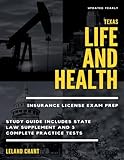 Texas Life and Health Insurance License Exam Prep: Updated Yearly Study Guide Includes State Law Supplement and 3 Complete Practice Tests