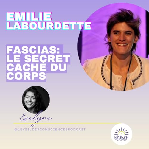 REDIFF- Fascias -Le Secret cach&eacute; du corps avec Emilie Labourdette #152