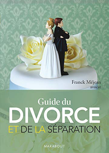 Télécharger Guide du divorce et de la séparation PDF Ebook En Ligne
