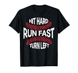 Hit Hard Run Fast Turn Left Funny Baseball Player Men Boys T-Shirt