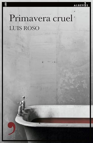 Primavera cruel (Narrativa nº 189)