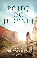 Pójdę do jedynej 8380971620 Book Cover