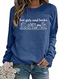 MYHALF Hot Girls Read Books Sweatshirt Womens Book Lovers Shirt Crewneck Embroidered Sweatshirt Casual Bookish Reading Tops