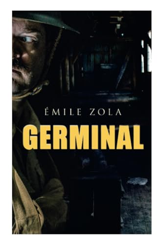 Germinal: Historical Novel