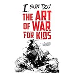 Cover of I, SUN TZU: THE ART OF WAR FOR KIDS