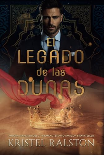 El legado de las dunas: (Romance contemporáneo - Autoconclusivo)