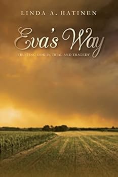 Paperback Eva's Way: Trusting God in trial and tragedy Book