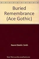 Buried Remembrance B000I8T4A6 Book Cover