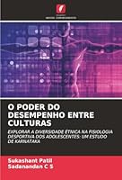 O Poder Do Desempenho Entre Culturas (Portuguese Edition) 620849866X Book Cover