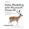 Data Modeling with Microsoft Power BI: Self-Service and Enterprise Data Warehouse with Power BI 1st Edition