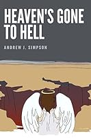 Heaven's Gone To Hell 1926449061 Book Cover