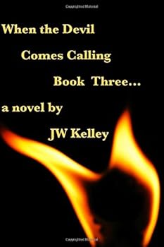 Paperback When the Devil comes calling Book Three Book