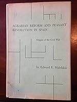 Agrarian Reform and Peasant Revolution in Spain 0300012101 Book Cover