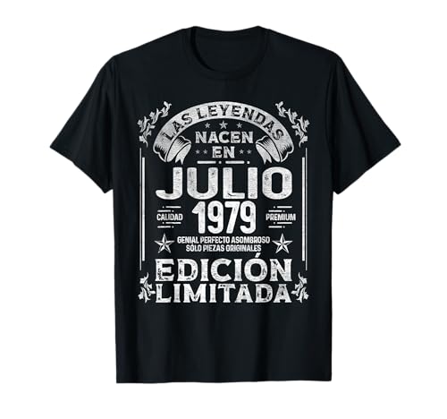 Las Leyendas nacen en Julio de 1979 - 43 años Cumpleaños Camiseta
