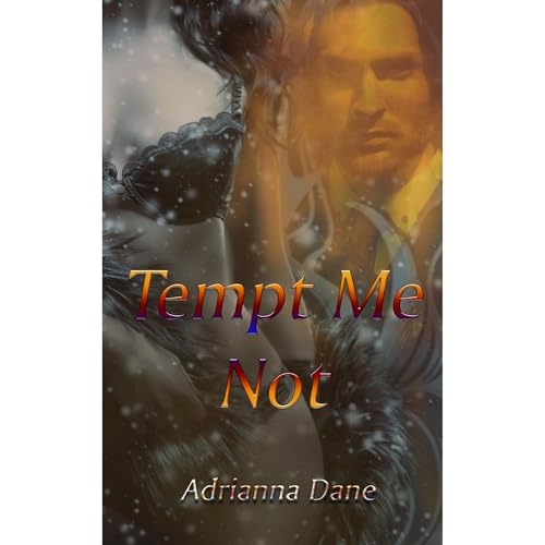 Tempt Me Not Audiolibro Por Adrianna Dane arte de portada