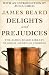 Delights and Prejudices