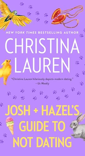 Josh and Hazel's Guide to Not Dating
