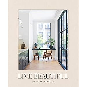 Live Beautiful Hardcover–Illustrated March 3 2020