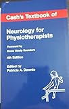 CASH'S TEXTBOOK OF NEUROLOGY FOR PHYSIOTHERAPISTS