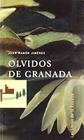 Olvidos de Granada: Facsimil del original de 1945 y varios textos ineditos del poeta (Coleccion Heroe) 8478073329 Book Cover