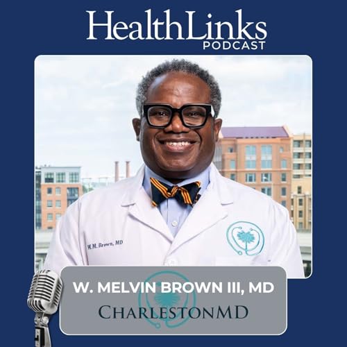 113: From Navy to Neighborhood: Health & Living with W. Melvin Brown III, MD