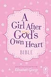 A Girl After God's Own Heart Bible