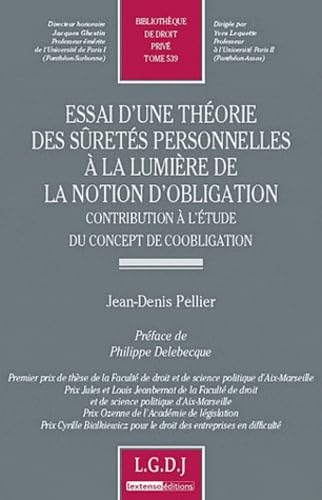 Essai d'une théorie des sûretés personnelles à la lumière de la notion d'obligation. Contribution à l'étude du concept de coobligation.