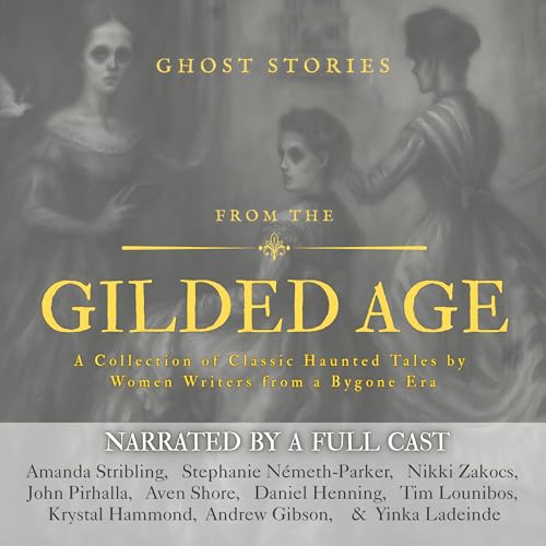 Page de couverture de Ghost Stories from the Gilded Age