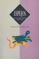 Tramas y Espejos: Los Constructores de Historias de La Educacion 9688565911 Book Cover