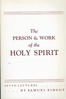 Holy Spirit: Person & Work 0872137120 Book Cover