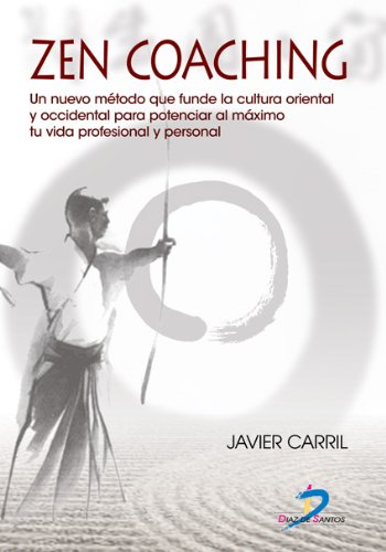 Zen coaching (Spanish Edition)