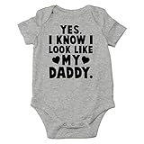 Yes. I Know I Look Like My Daddy - I Got These Guns From My Dad - Cute One-Piece Infant Baby...