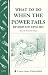 What to Do When the Power Fails: Storey's Country Wisdom Bulletin A-191 (Storey Country Wisdom Bulletin)