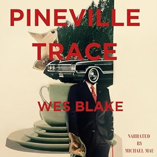 Pineville Trace Audiolibro Por Wes Blake arte de portada