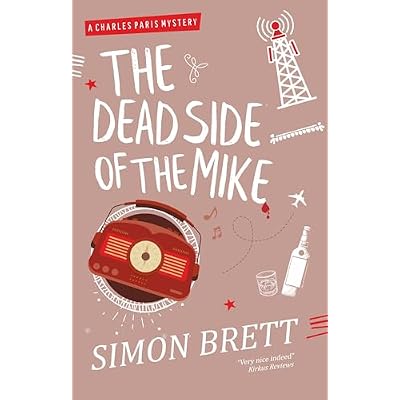 THE DEAD SIDE OF THE MIKE a witty and addictive cozy murder mystery
