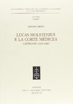 Paperback LUCAS HOLSTENIUS E LA CORTE MEDICEA [Italian] Book